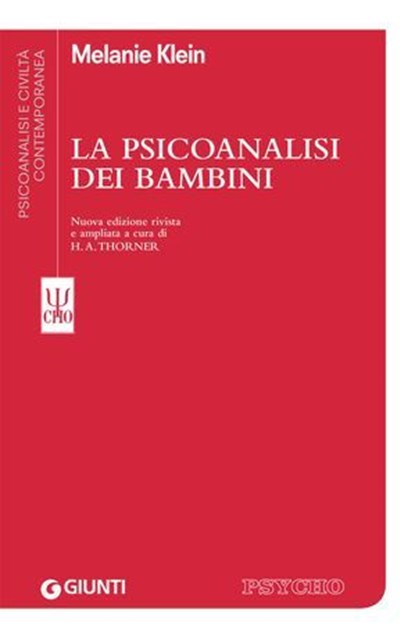 La psicoanalisi dei bambini, Melanie Klein - Ebook - 9788809794184