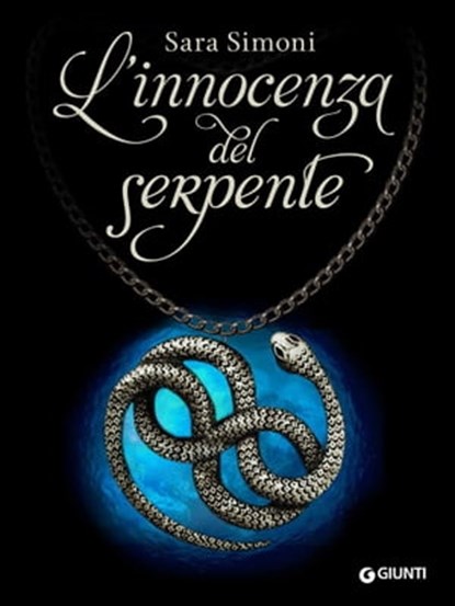 L'innocenza del serpente, Sara Simoni - Ebook - 9788809796423