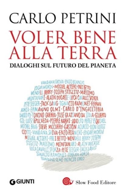 Voler bene alla Terra, Carlo Petrini - Ebook - 9788809807860