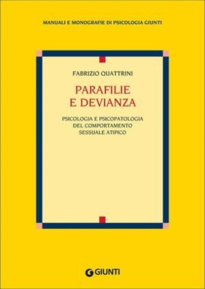Parafilie e devianza, Fabrizio Quattrini - Ebook - 9788809814721