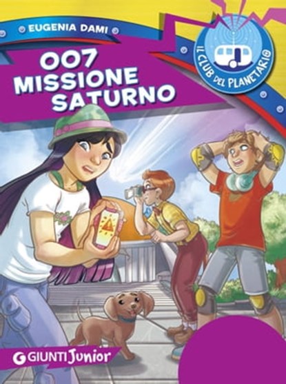 007 Missione Saturno, Eugenia Dami - Ebook - 9788809828780