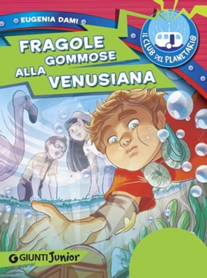 Fragole gommose alla venusiana, Eugenia Dami - Ebook - 9788809828803