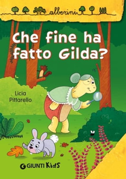 Che fine ha fatto Gilda?, Licia Pittarello - Ebook - 9788809828940