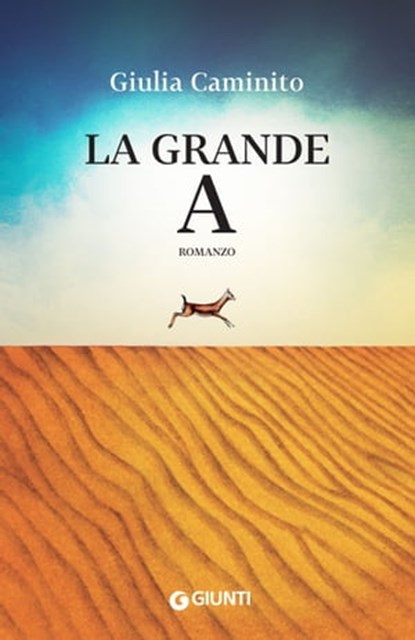 La Grande A, Giulia Caminito - Ebook - 9788809835580