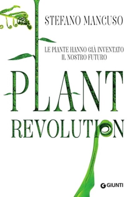 Plant Revolution, Stefano Mancuso - Ebook - 9788809857230