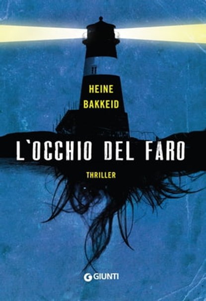 L'occhio del faro, Heine Bakkeid - Ebook - 9788809863255