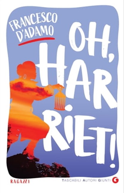 Oh, Harriet!, Francesco D'Adamo - Ebook - 9788809868694