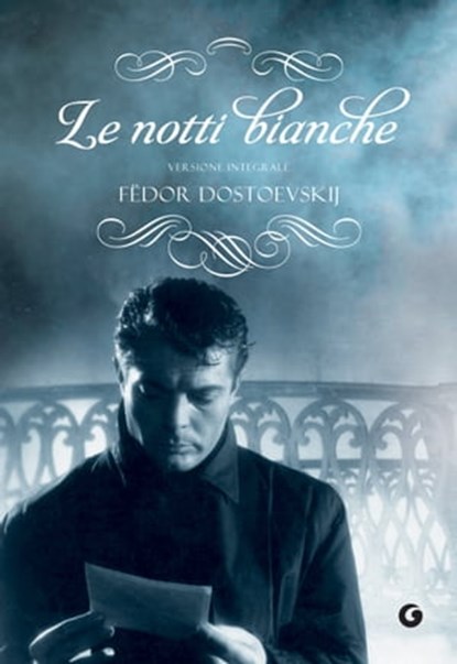 Le notti bianche, Fëdor Dostoevskij - Ebook - 9788809873551