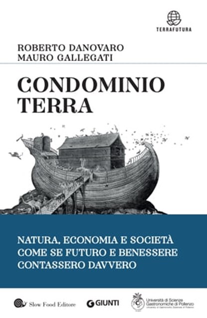 Condominio Terra, Roberto Danovaro ; Mauro Gallegati - Ebook - 9788809886452