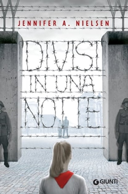 Divisi in una notte, Jennifer A. Nielsen - Ebook - 9788809888401