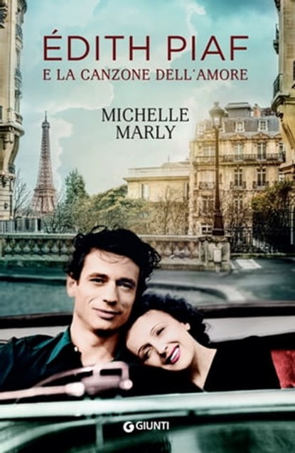 Édith Piaf e la canzone dell'amore, Michelle Marly - Ebook - 9788809892446