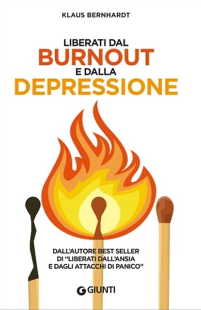 Liberati dal burnout e dalla depressione, Klaus Bernhardt - Ebook - 9788809902060