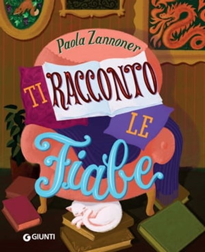Ti racconto le fiabe, Paola Zannoner - Ebook - 9788809907683