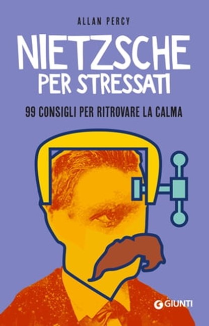Nietzsche per stressati, Allan Percy - Ebook - 9788809909540