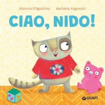 Ciao, nido!, Azzurra D'Agostino - Ebook - 9788809914063
