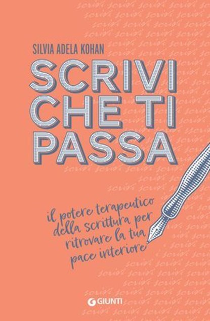 Scrivi che ti passa, Silvia Adela Kohan - Ebook - 9788809923348