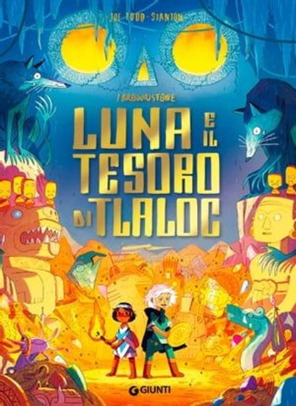 I Brownstone. Luna e il tesoro di Tlaloc, Joe Todd-Stanton - Ebook - 9788809925564