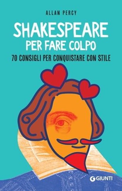 Shakespeare per fare colpo, Allan Percy - Ebook - 9788809926578