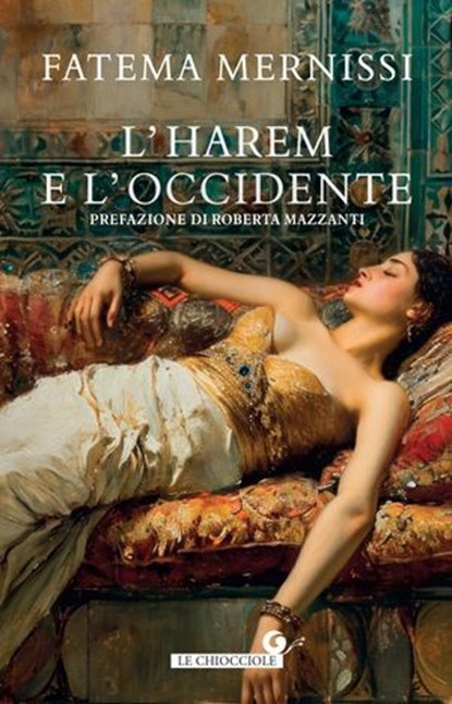 L'harem e l'Occidente, Fatema Mernissi - Ebook - 9788809926851