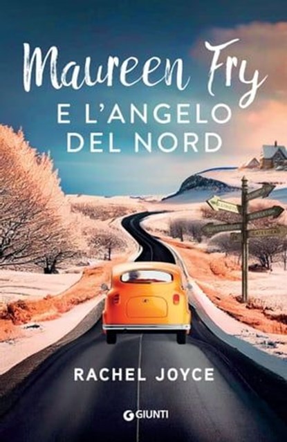 Maureen Fry e l'angelo del nord, Rachel Joyce - Ebook - 9788809928657