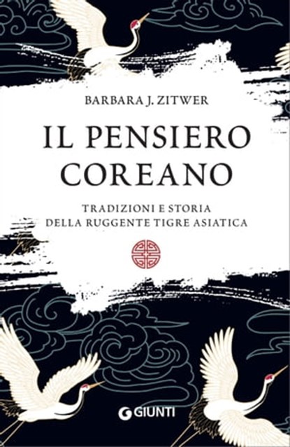 Il pensiero coreano, Barbara J. Zitwer - Ebook - 9788809930445