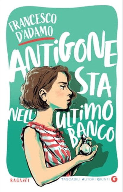 Antigone sta nell'ultimo banco, Francesco D'Adamo - Ebook - 9788809939325