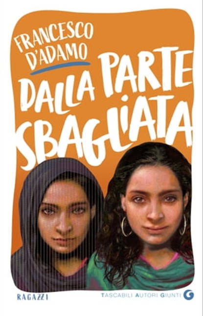 Dalla parte sbagliata, Francesco D'Adamo - Ebook - 9788809939349