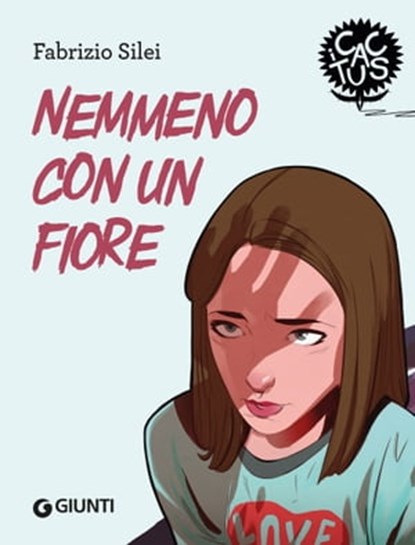 Nemmeno con un fiore, Fabrizio Silei - Ebook - 9788809944336