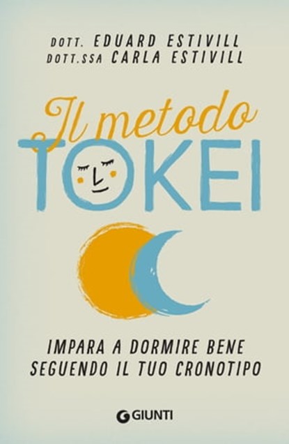 Il metodo tokei, Eduard Estevill ; Carla Estevill - Ebook - 9788809952966