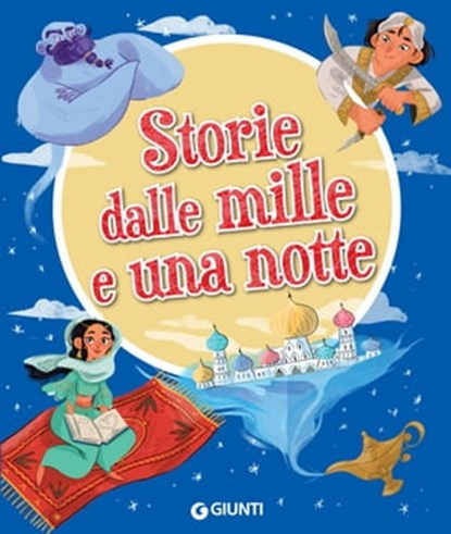 Storie dalle mille e una notte, Rosalba Troiano - Ebook - 9788809959545