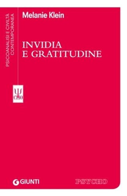 Invidia e gratitudine, Melanie Klein - Ebook - 9788809959637