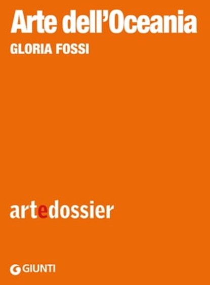 Arte dell'Oceania, Gloria Fossi - Ebook - 9788809960299