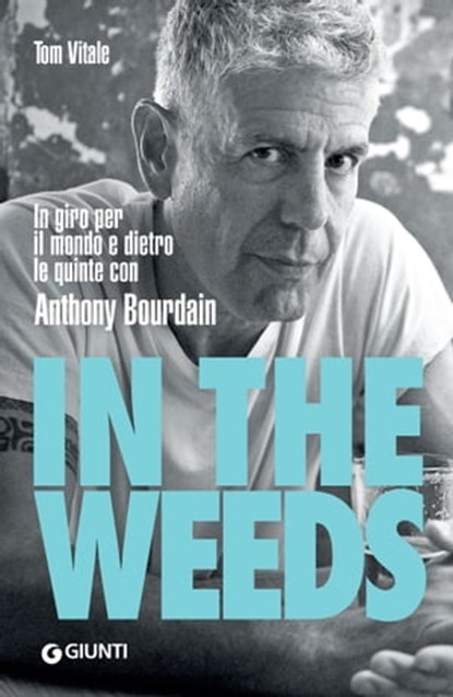 In the Weeds (edizione italiana), Tom Vitale - Ebook - 9788809970854
