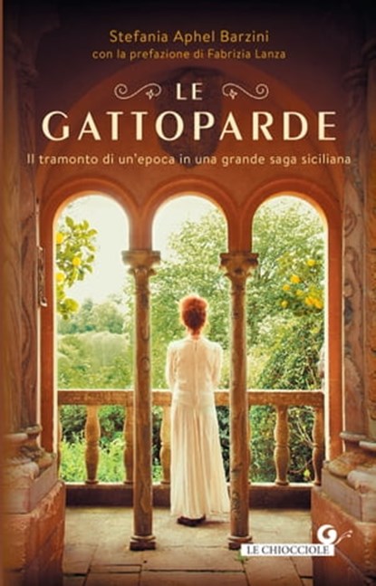 Le Gattoparde, Stefania Aphel Barzini ; Fabrizia Lanza - Ebook - 9788809974012