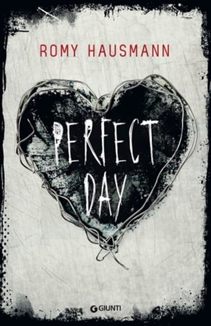 Perfect day (edizione italiana), Romy Hausmann - Ebook - 9788809978836