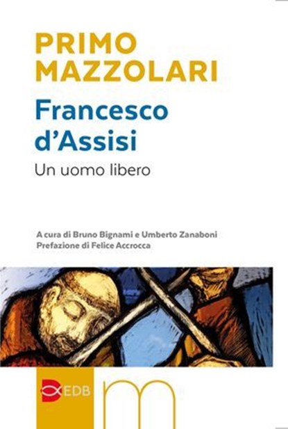 Francesco d'Assisi, Primo Mazzolari - Ebook - 9788810307755