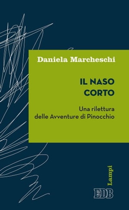 Il naso corto, Daniela Marcheschi - Ebook - 9788810962497