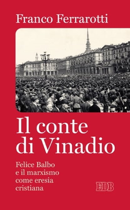 Il Conte di Vinadio, Franco Ferrarotti ; Roberto Alessandrini ; Valeria Riguzzi - Ebook - 9788810962855