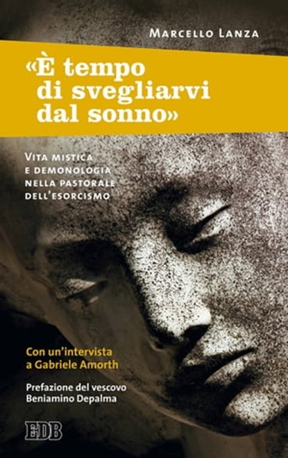 « È tempo di svegliarvi dal sonno», Marcello Lanza ; Gabriele Amorth - Ebook - 9788810963500