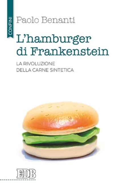L' Hamburger di Frankenstein, Paolo Benanti - Ebook - 9788810963937