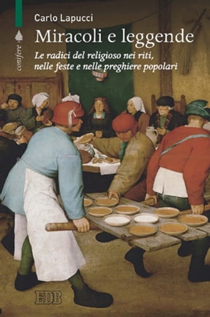 Miracoli e leggende, Carlo Lapucci - Ebook - 9788810964378