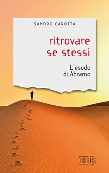 Ritrovare se stessi, Sandro Carotta - Ebook - 9788810964620
