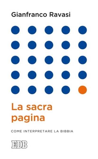 La Sacra pagina, Gianfranco Ravasi - Ebook - 9788810965382