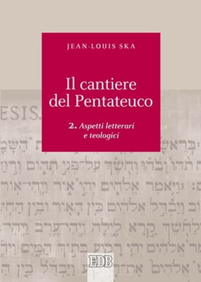 Il Cantiere del Pentateuco. 2, Jean-Louis Ska - Ebook - 9788810965498