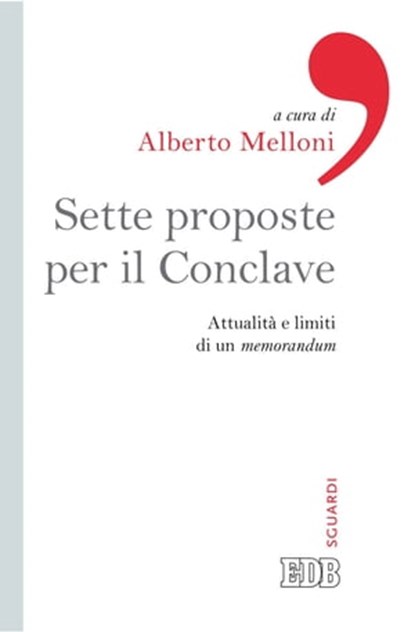 Sette proposte per il Conclave, Alberto Melloni - Ebook - 9788810965672