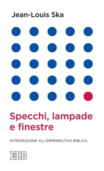 Specchi, lampade e finestre, Jean-Louis Ska - Ebook - 9788810965832