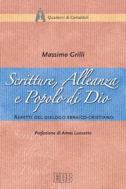 Scritture, Alleanza e Popolo di Dio, Massimo Grilli - Ebook - 9788810965856