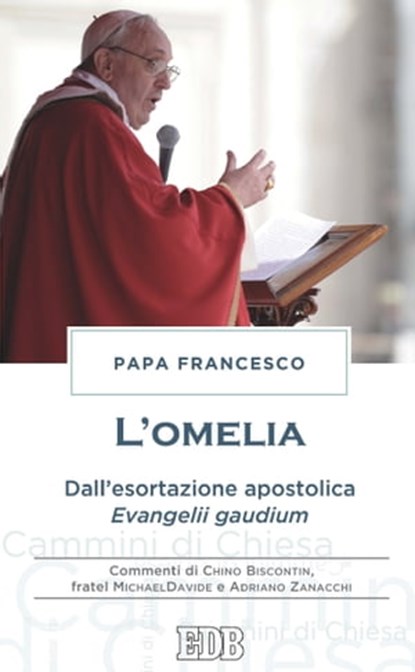 L'Omelia, Papa Francesco - Ebook - 9788810965979