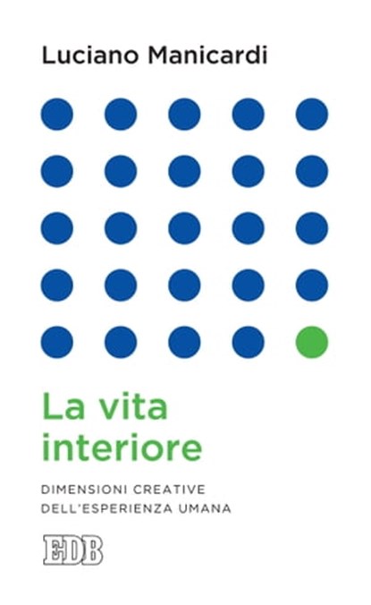 La vita interiore, Luciano Manicardi - Ebook - 9788810966372