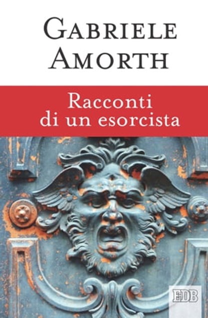 Racconti di un esorcista, Gabriele Amorth - Ebook - 9788810966778